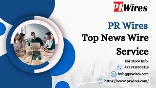 PR Wires Top News Wire Service