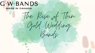 The Rise of Thin Gold Wedding Bands