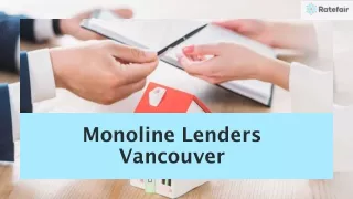 Monoline Lenders Vancouver