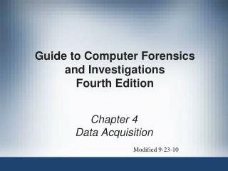 Guide to Computer Forensics and Investigations Fourth Edition