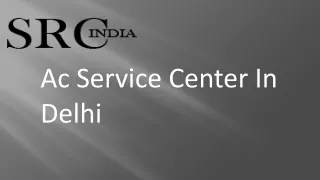 AC Service Center In Delhi