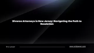 Divorce Attorneys in New Jersey: Navigating the Path to Resolution