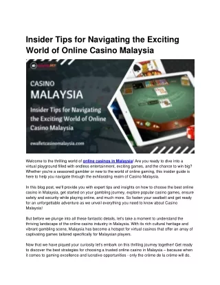 Insider Tips for Navigating the Exciting World of Online Casino Malaysia