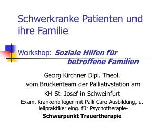 Georg Kirchner Dipl. Theol. vom Brückenteam der Palliativstation am KH St. Josef in Schweinfurt