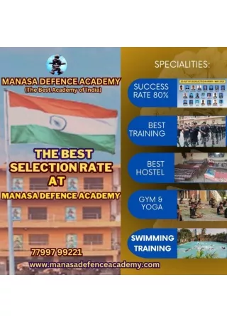 THE BEST SELELCTION RATE AT MANASA DEFENCE ACADEMY