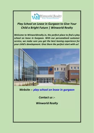 Play School on Lease in Gurgaon to Give Your Child a Bright Future  Winworld Realty