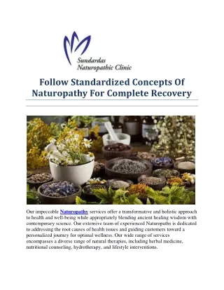 Follow Standardized Concepts Of Naturopathy For Complete Recovery