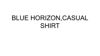 CASUAL SHIRT BLUE HORIZON