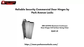 Reliable Security Commercial Door Hinges by Park Avenue Locks