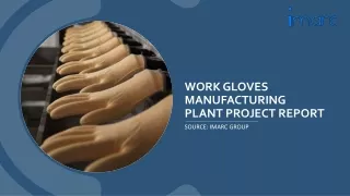 Work Gloves Manufacturing Plant Project Report PDF 2024: Setup Analysis