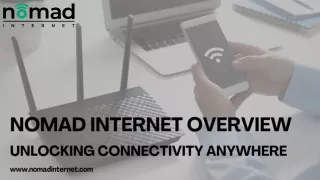 Nomad Internet Overview: Unlocking Connectivity Anywhere