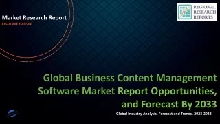 Business Content Management Software Market With Manufacturing Process and CAGR Forecast by 2033