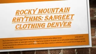 Rocky Mountain Rhythms Sangeet Clothing Denver