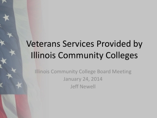 Veterans Services Provided by Illinois Community Colleges
