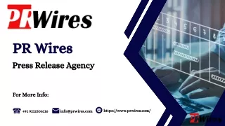 PR Wires Press Release Agency