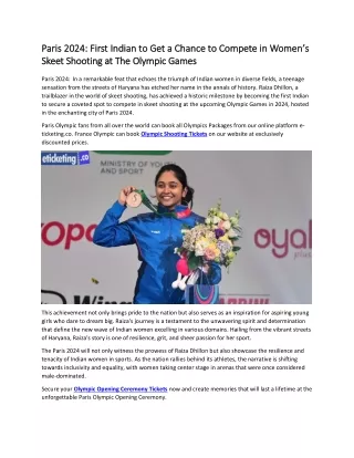 Paris 2024 First Indian to Get a Chance to Compete in Women’s Skeet Shooting at The Olympic Games