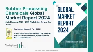 Rubber Processing Chemicals Market Size, And Trends, Future Scope By 2033