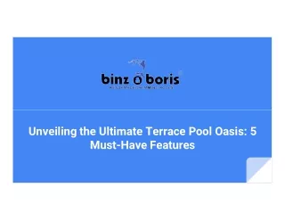 Unveiling the Ultimate Terrace Pool Oasis - 5 Must-Have Features