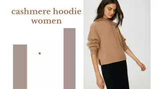 Luxurious Cashmere Hoodies for Women: Cozy Elegance at its Finest