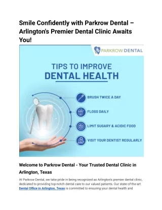 Smile Confidently with Parkrow Dental – Arlington's Premier Dental Clinic Awaits You