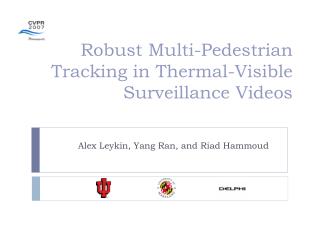 Robust Multi-Pedestrian Tracking in Thermal-Visible Surveillance Videos