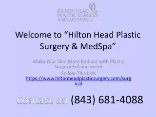 Make Your Skin More Radiant with Plastic Surgery Enhancement