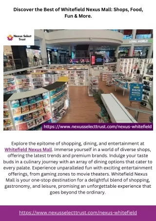 Discover the Best of Whitefield Nexus Mall Shops, Food, Fun & More.
