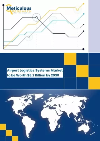 Airport Logistics Systems Market to be Worth $8.2 Billion by 2030