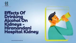 Effects Of Drinking Alcohol On Kidneys - Hiranandani Hospital Kidney