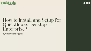 How to Install and Setup for QuickBooks Desktop Enterprise?