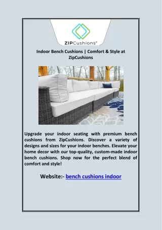 Indoor Bench Cushions | Comfort & Style at ZipCushions