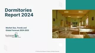 Dormitories Market Analysis, Precise Outlook And Trends Report 2033