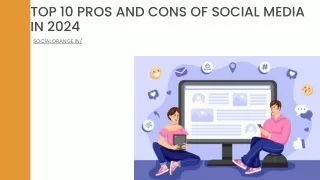 Top 10 Pros and Cons of Social Media in 2024
