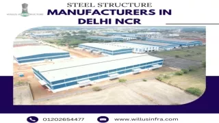  Steel Structure Manufacturers in India - Willus Infra