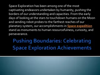 Pushing Boundaries Celebrating Space Exploration Achievements