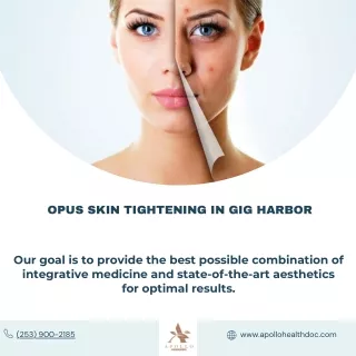 Skin Tightening Procedure in Gig Harbor