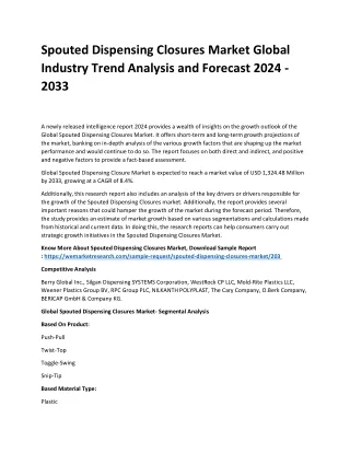 Spouted Dispensing Closures Market