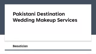 Pakistani Destination Wedding Makeup Services​