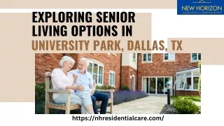 Exploring Senior Living Options in University Park, Dallas, TX