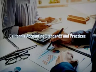 California Accounting Standards and Practices