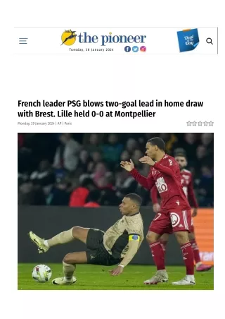 French leader PSG blows two-goal lead in home draw with Brest. Lille held 0-0 at Montpellier