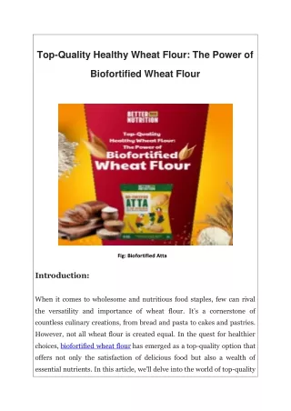 Top-Quality Healthy Wheat Flour: The Power of  Biofortified Wheat Flour