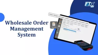 Wholesale Order Management System