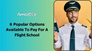 6 Popular Options Available To Pay For A Flight School