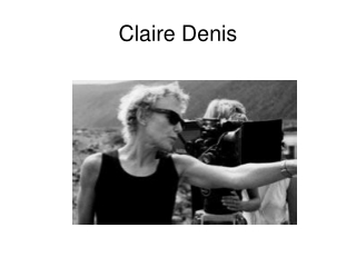 Claire Denis