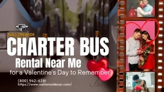 Charter Bus Rental Near Me for a Valentine's Day to Remember