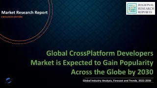 CrossPlatform Developers Market is Expected to Gain Popularity Across the Globe by 2030