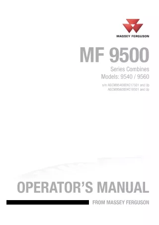 Massey Ferguson 9540 9560 Combine Operator manual (Serial No. AGCM95400EHC17501 and up)