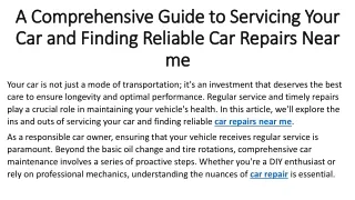 A Comprehensive Guide to Servicing Your Car and Finding Reliable Car Repairs Near me