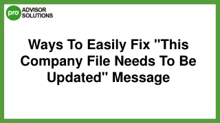 Easy Way To Resolve This Company File Needs To Be Updated Issue